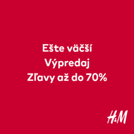 ZĽAVY V H&M AŽ DO VÝŠKY 70 %